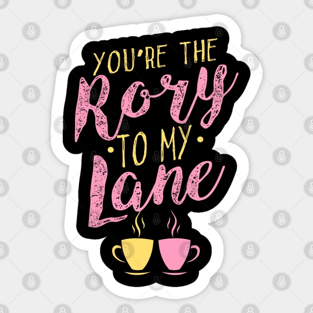 You're the Rory to my Lane Sticker by KsuAnn